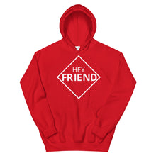 Load image into Gallery viewer, "Hey Friend" Hoodie (White Lettering)